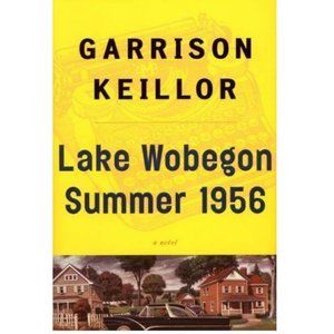 Lake Wobegon Summer 1956 Garrison Keillor